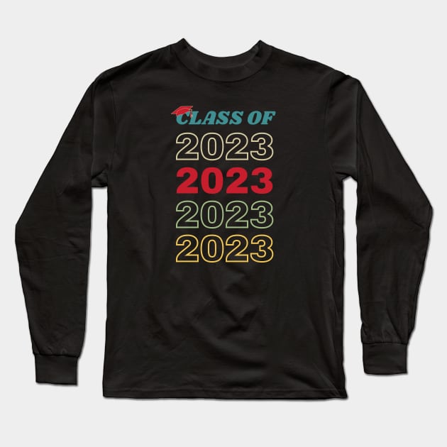 Class of 2023 Long Sleeve T-Shirt by Xtian Dela ✅